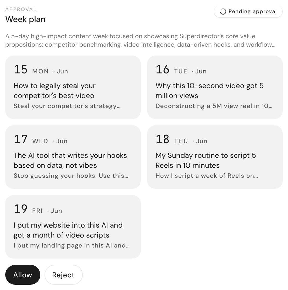 An Approval card in chat titled Week plan, marked Pending approval, with Allow and Reject buttons